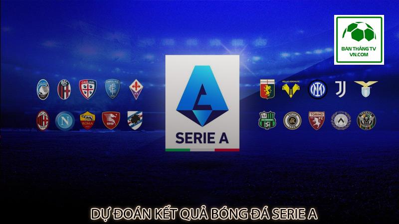 Dự đoán kết quả bóng đá Serie A