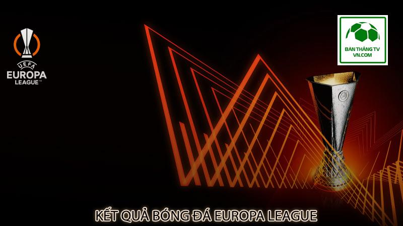 Kết quả bóng đá Europa League