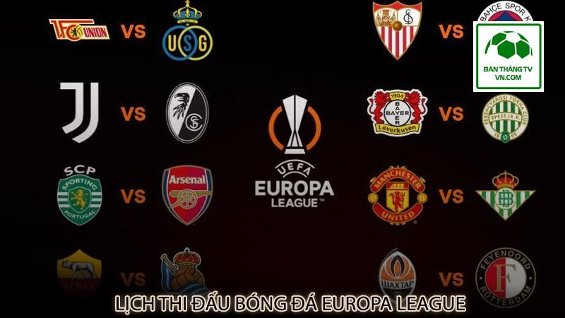 Lịch thi đấu bóng đá Europa League