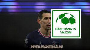 Angel Di Maria là ai?