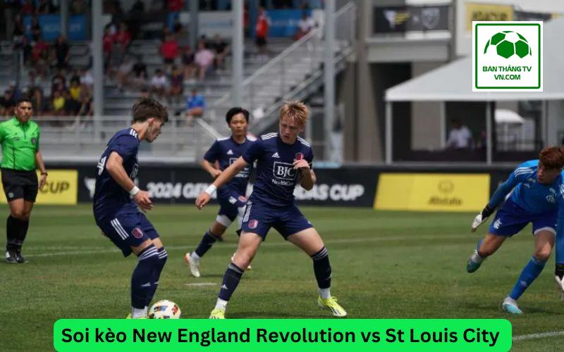 Soi kèo New England Revolution vs St Louis City