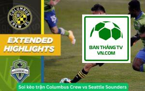 Soi kèo trận Columbus Crew vs Seattle Sounders